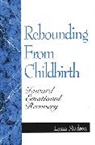 Lynn Madsen, Madsen Lynn - Rebounding from Childbirth
