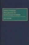 Jeff Madura, Jeffrey M. Madura - Global Portfolio Management for Institutional Investors