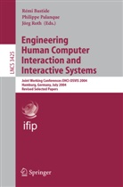 Rémi Bastide, Philipp Palanque, Philippe Palanque, Jörg Roth - Engineering Human Computer Interaction and Interactive Systems