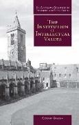 Gordon Graham - Institution of Intellectual Values - Realism and Idealism in Higher Education
