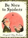 Margaret Bloy Graham, Margaret Bloy Graham - Be Nice to Spiders