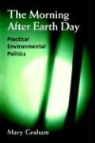 Mary Graham - The Morning After Earth Day