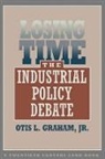 Otis Graham, Otis L. Graham, Graham Jr Otis L - Losing Time