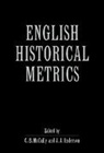J. J. Anderson, John J. Anderson, C. Behan McCullagh, C. B. Mccully - English Historical Metrics