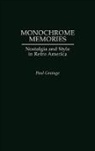 Paul Grainge, Grainge Paul - Monochrome Memories
