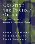 Paul Dinsmore, Paul C. Dinsmore, Englund, R. L. Englund, R.L. Englund, R.l. Graham Englund... - Creating the Project Office