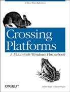 Adam Engst &amp; David Pogue, Adam Engst, Adam C. Engst, David Pogue - Crossing Platforms
