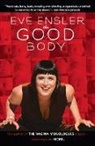 Eve Ensler - The Good Body