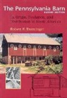 Robert F Ensminger, Robert F. Ensminger - Pennsylvania Barn