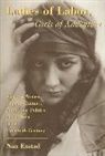 Nan Enstad, Enstad Nan - Ladies of Labor, Girls of Adventure