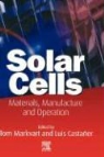 Luis Castaner, Thomas Markvart, Tom Markvart, Tom Castaner Markvart - Solar Cells