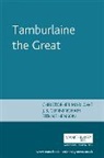 Christopher Marlowe, J. S. Cunningham, Eithne Henson - Tamburlaine the Great