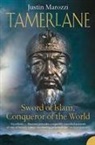 Justin Marozzi, Marozzi Justin - Tamerlane : Sword of Islam, Conqueror of the World