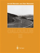 Jerrol Marsden, Jerrold Marsden, Jerrold E. Marsden, Alan Weinstein - Calculus III. Vol.3