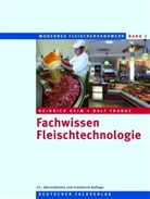 Ralf Franke, Heinric Keim, Heinrich Keim - Modernes Fleischerhandwerk - 2: Fachwissen Fleischtechnologie