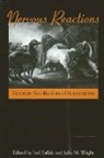 Faflak, Joel Faflak, Wright, Joel Faflak, Pamela K. Gilbert, Julia M Wright... - Nervous Reactions: Victorian Recollections of Romanticism