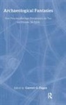 Garrett G. Fagan, Garrett G. (Penn State University Fagan, Garrett G. Fagan, Garrett G. (Penn State University Fagan, Fagan Garrett G. - Archaeological Fantasies