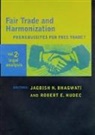 Jagdish N. Bhagwati, Jagdish N. Hudec Bhagwati, Jagdish N. Bhagwati, Jagdish N. (University Professor; Senior Fellow in International Economics at the Council on Foreign Relations Bhagwati, Robert E. Hudec, Robert E. (University of Mn Law Sch) Hudec - Fair Trade and Harmonization