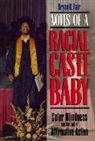 Bryan K. Fair, Bernard Harcourt - Notes of a Racial Caste Baby