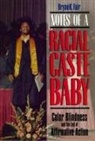 Bryan K Fair, Bryan K. Fair, P. J. V. Beaumont, W. Vandereycken - Notes of a Racial Caste Baby