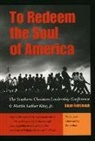 Adam Fairclough - To Redeem the Soul of America