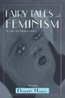 Donald (EDT) Haase, Donald Haase, Donald P. Haase - Fairy Tales and Feminism