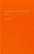 Majid Fakhry, Fakhry Majid - History of Islamic Philosophy