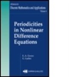 Saber N. Elaydi, E. A. Grove, E. A. Ladas Grove, E.A. Grove, E.a. (University of Rhode Island Grove, E.a. Ladas Grove... - Periodicities in Nonlinear Difference Equations