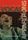 Michal Grover-Friedlander, Grover-Friedlander Michal, Carolyn Abbate, Michal Grover-Friedlander, Roger Parker - Vocal Apparitions