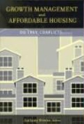 Anthony Downs - Growth Management and Affordable Housing