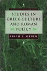 Erich Grenn, Erich S. Gruen, Gruen Erich S. - Studies in Greek Culture