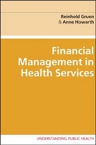 Reinhold Gruen, Reinhold Howarth Gruen, Ann Howarth, Anne Howarth - Financial Management in Health Services