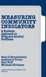 Paul J. Gruenewald, Paul J. Treno Gruenewald, GRUENEWALD PAUL J TRENO ANDREW, Klitzner, Michael Klitzner, Gail Taff... - Measuring Community Indicators