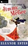 Eleanor Estes, John O'Brien - The Curious Adventures of Jimmy McGee
