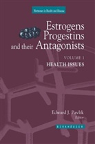 Edwar J Pavlik, Edward J Pavlik, Edward J. Pavlik - Estrogens, Progestins, and Their Antagonists