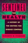 Elizabeth W. Etheridge, Etheridge Elizabeth W. - Sentinel for Health