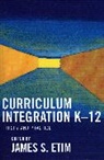 James S. Etim, James S. (EDT) Etim, James S. Etim, Etim James S. - Curriculum Integration K-12