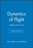 B Etkin, Bernar Etkin, Bernard Etkin, Bernard (University of Toronto Etkin, Bernard Reid Etkin, ETKIN BERNARD REID LLOYD DUFF B... - Dynamics of Flight