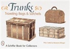 Roseann Ettinger - Trunks, Traveling Bags, and Satchels