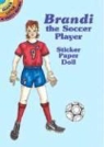 Renate Ettl - Brandi the Soccer Player Sticker Paper Doll