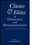 Eva Etzioni Halevy, ETZIONI HALEVY BY, By Etzioni-Halevy, Eva Etzioni-Halevy, By Etzioni-Halevy., Etzioni-Halevy Eva... - Classes and Elites in Democracy and Democratization