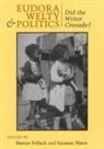 Harriet (EDT)/ Marrs Pollack, Suzanne Marrs, Harriet Pollack - Eudora Welty and Politics