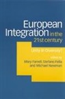 Mary Fella Farrell, Mary Farrell, Stefano Fella, Michael Newman - European Integration in the Twenty-First Century