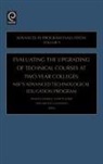 LawrenZ, Arlen R. Gullickson, Nanette Keiser, Frances Lawrenz - Evaluating the Upgrading of Technical Courses at Two-Year Colleges