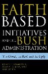 Jo Formicola, Jo Renee Formicola, Jo Renee Segers Formicola, Mary Segers, Mary C Segers, Mary C. Segers... - Faith-Based Initiatives and the Bush Administration