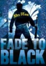 Alex Flinn - Fade To Black