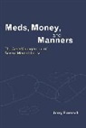 Jerry Floersch, Jerry E. Floersch - Meds, Money, and Manners