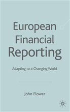 J Flower, J. Flower, John Flower - European Financial Reporting