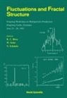 Rudolph C Hwa, Rudolph C. Hwa, Wolfgang Ochs, Norbert Schmitz - Fluctuations and Fractal Structure - Proceedings of the Ringberg Workshop on Multiparticle Production