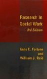 Anne Fortune, Anne E. Fortune, Anne E. Reid Fortune, Anne Reid Fortune, R. Reid, William Reid... - Research in Social Work